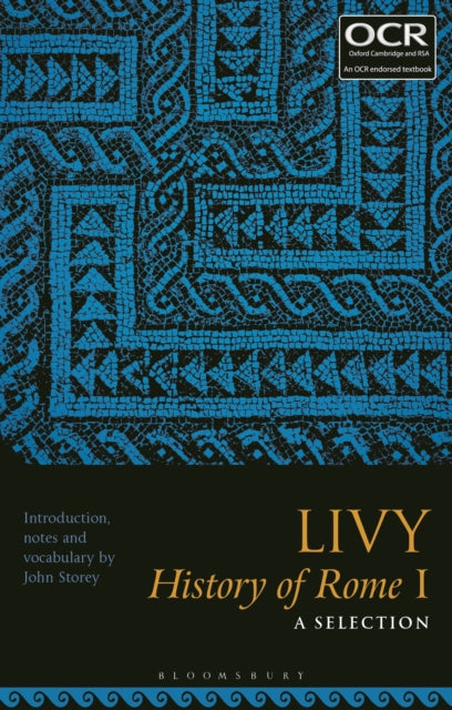Book cover of: Livy, History of Rome I: A Selection. By: John Storey