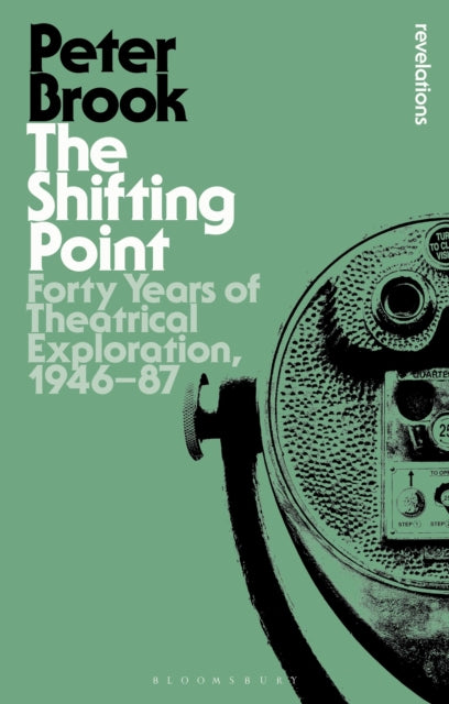 Book cover of: Shifting Point. By: Peter Brook