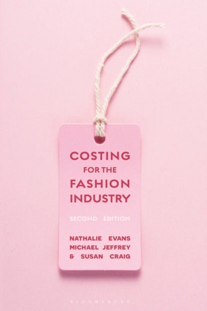 Book cover of: Costing for the Fashion Industry. By: Nathalie Evans