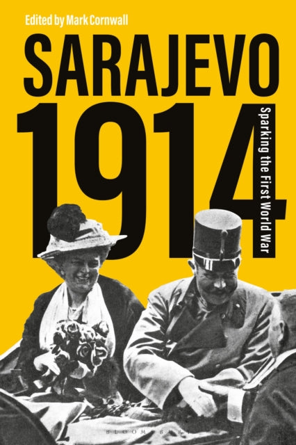 Book cover of: Sarajevo 1914. By: Mark Cornwall