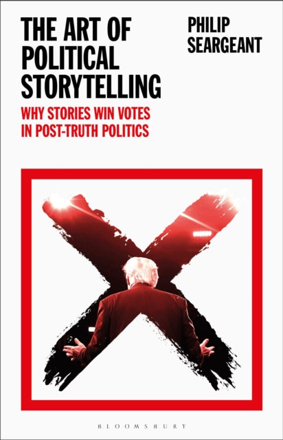 Book cover of: Art of Political Storytelling. By: Philip Seargeant