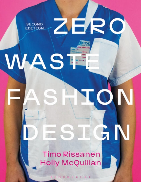 Book cover of: Zero Waste Fashion Design. By: Timo Rissanen
