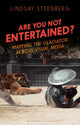 Book cover of: Are You Not Entertained?. By: Lindsay Steenberg