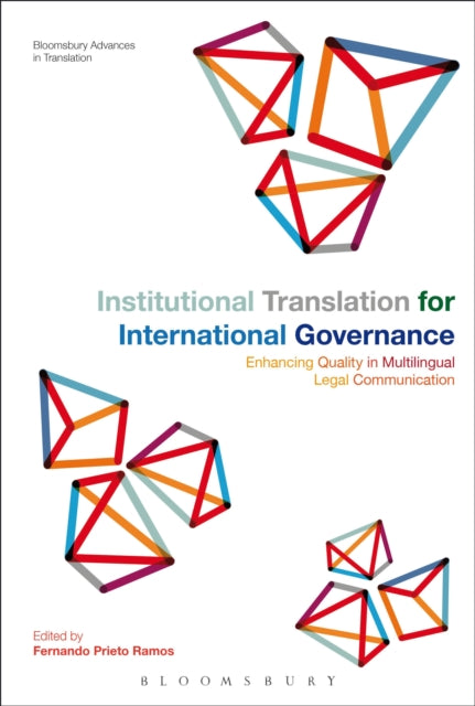 Book cover of: Institutional Translation for International Governance. By: Fernando Prieto Ramos