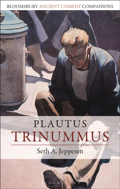 Book cover of: Plautus: Trinummus. By: Seth A. Jeppesen