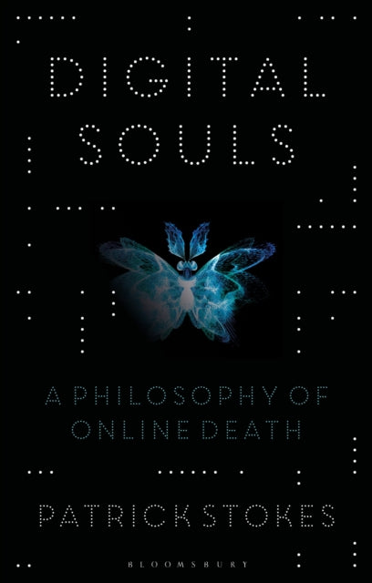 Book cover of: Digital Souls. By: Patrick Stokes