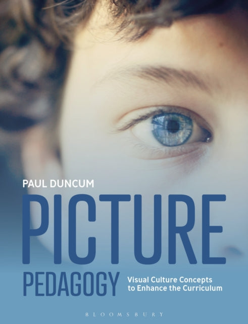 Book cover of: Picture Pedagogy. By: Paul Duncum