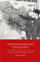Book cover of: Nationalism and Yugoslavia. By: Pieter Troch
