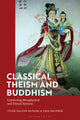 Book cover of: Classical Theism and Buddhism. By: Tyler Dalton McNabb