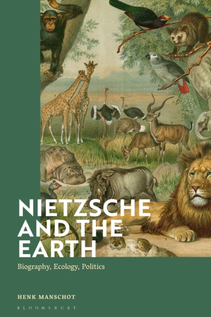 Book cover of: Nietzsche and the Earth. By: Henk Manschot