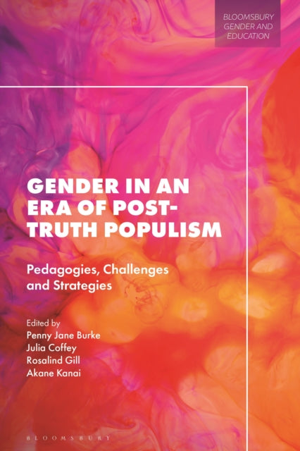 Book cover of: Gender in an Era of Post-truth Populism. By: Penny Jane Burke