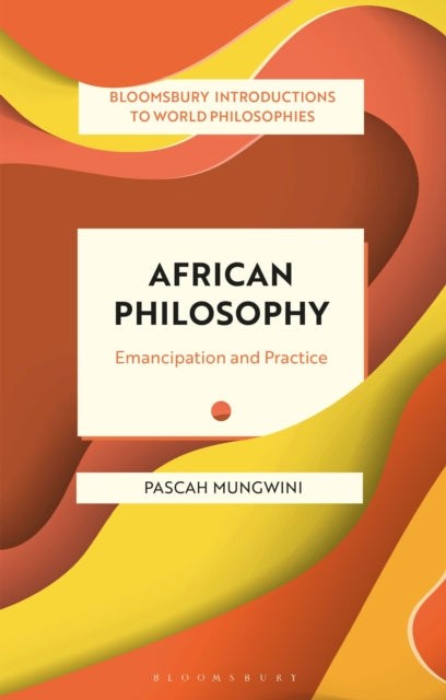 Book cover of: African Philosophy. By: Pascah Mungwini