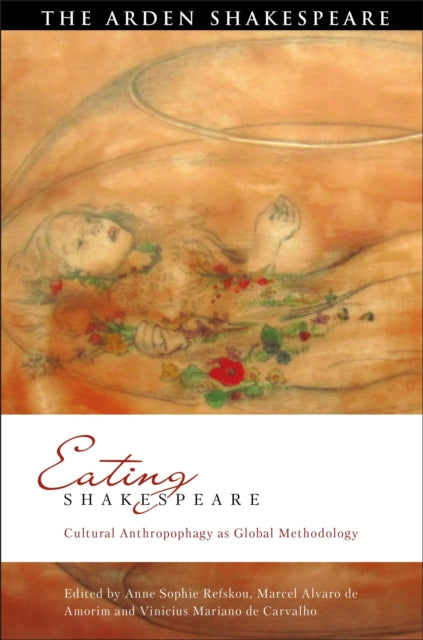 Book cover of: Eating Shakespeare. By: Anne Sophie Refskou