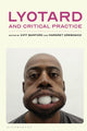 Book cover of: Lyotard and Critical Practice. By: Kiff Bamford