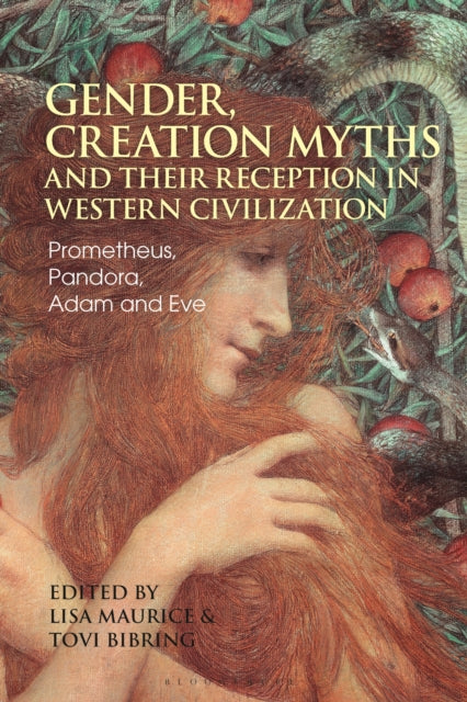 Book cover of: Gender, Creation Myths and their Reception in Western Civilization. By: Lisa Maurice