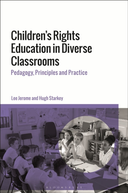 Book cover of: Children's Rights Education in Diverse Classrooms. By: Lee Jerome