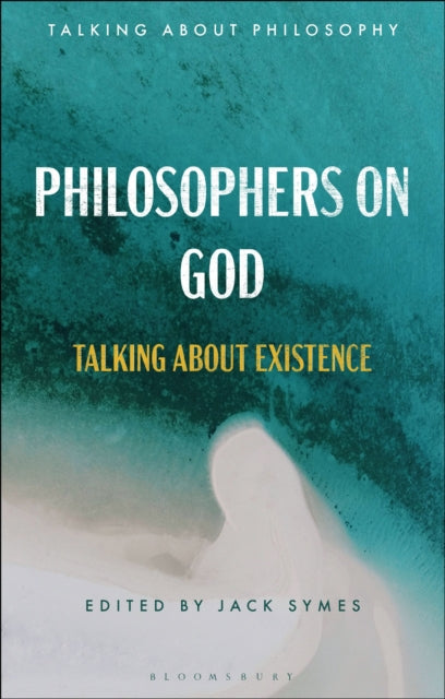 Book cover of: Philosophers on God. By: Jack Symes