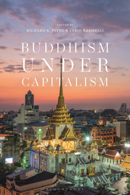 Book cover of: Buddhism under Capitalism. By: Richard K. Payne