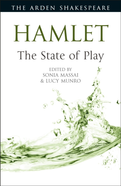 Book cover of: Hamlet: The State of Play. By: Sonia Massai