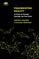 Book cover of: Fragmenting Reality. By: Samuele Iaquinto