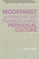 Book cover of: Modernist Authorship and Transatlantic Periodical Culture. By: Amanda Sigler