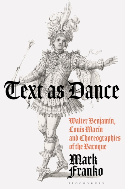 Book cover of: Text as Dance. By: Mark Franko