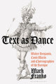 Book cover of: Text as Dance. By: Mark Franko