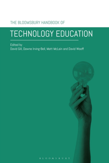 Book cover of: Bloomsbury Handbook of Technology Education. By: David Gill