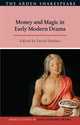 Book cover of: Money and Magic in Early Modern Drama. By: David Hawkes