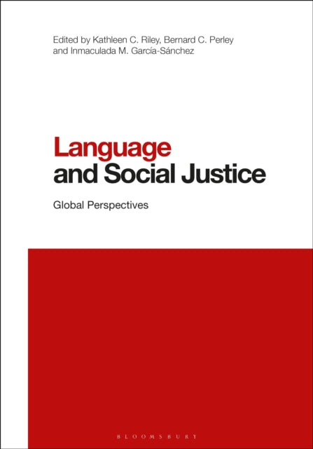 Book cover of: Language and Social Justice. By: Kathleen C. Riley