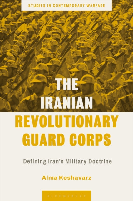 Book cover of: Iranian Revolutionary Guard Corps. By: Alma Keshavarz