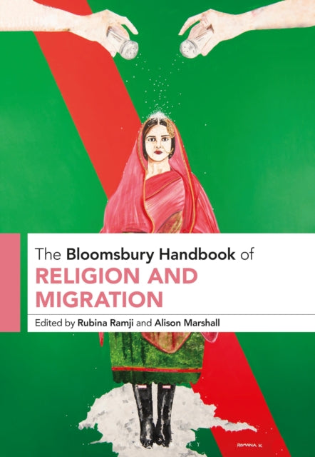 Book cover of: Bloomsbury Handbook of Religion and Migration. By: Rubina Ramji