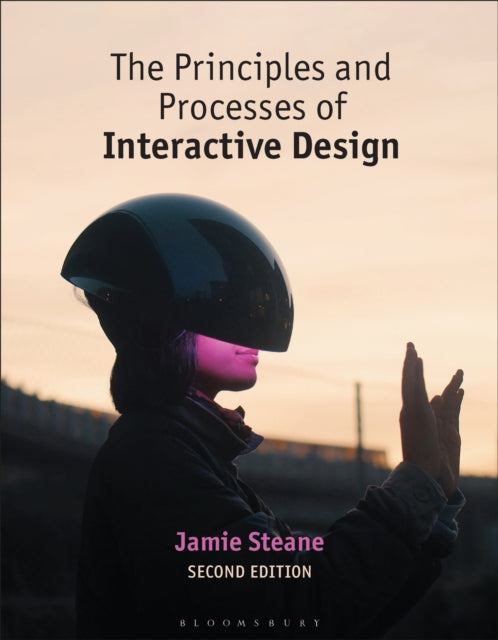 Book cover of: Principles and Processes of Interactive Design. By: Jamie Steane