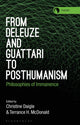 Book cover of: From Deleuze and Guattari to Posthumanism. By: Christine Daigle
