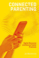 Book cover of: Connected Parenting