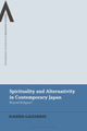 Book cover of: Spirituality and Alternativity in Contemporary Japan