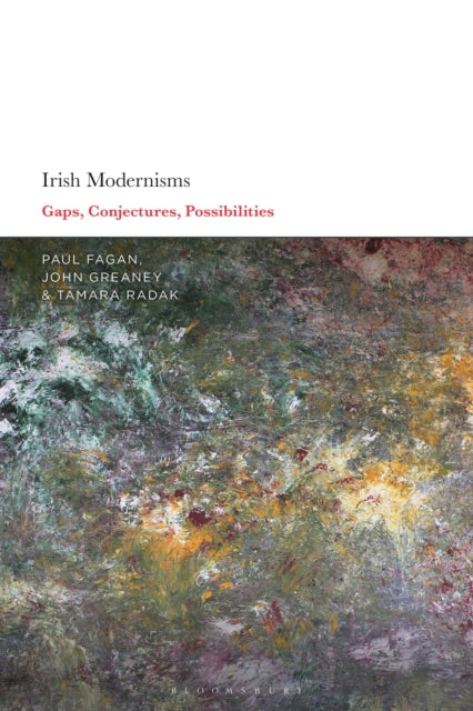 Book cover of: Irish Modernisms. By: Paul Fagan