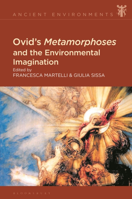 Book cover of: Ovid's Metamorphoses and the Environmental Imagination. By: Giulia Sissa