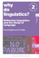 Book cover of: Why Do Linguistics?. By: Fiona English