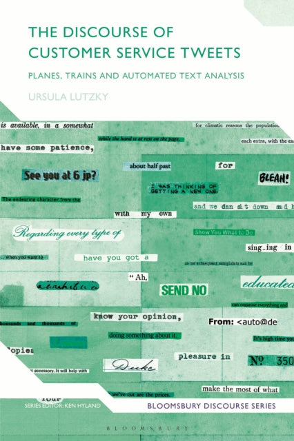 Book cover of: Discourse of Customer Service Tweets. By: Ursula Lutzky