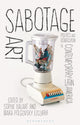 Book cover of: Sabotage Art. By: Sophie Halart