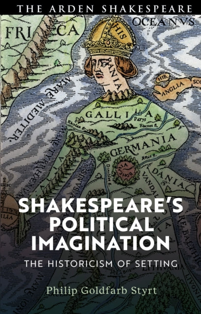 Book cover of: Shakespeare's Political Imagination. By: Philip Goldfarb Styrt