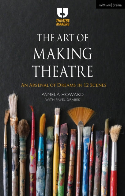 Book cover of: Art of Making Theatre. By: Pamela Howard