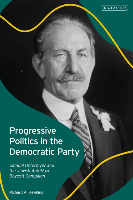 Book cover of: Progressive Politics in the Democratic Party. By: Richard A. Hawkins