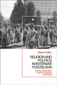 Book cover of: Religion and Politics in Interwar Yugoslavia. By: Maria Falina