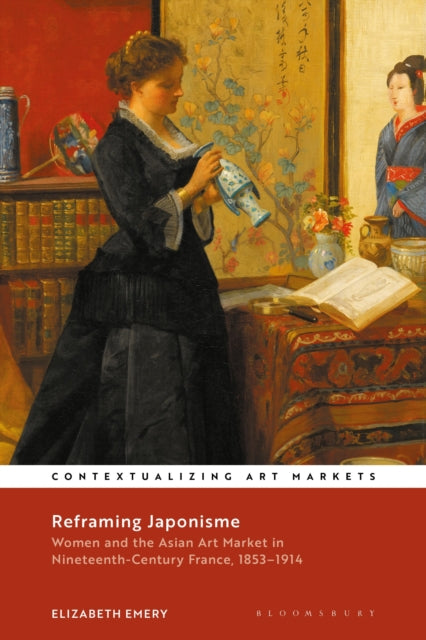 Book cover of: Reframing Japonisme. By: Elizabeth Emery