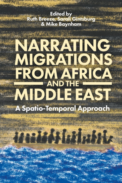 Book cover of: Narrating Migrations from Africa and the Middle East. By: Ruth Breeze