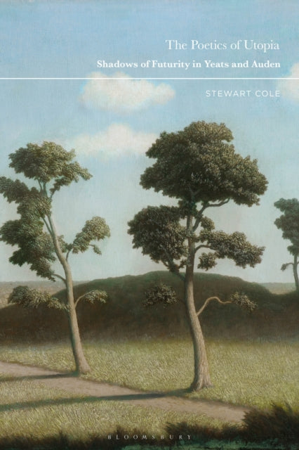 Book cover of: Poetics of Utopia. By: Stewart Cole