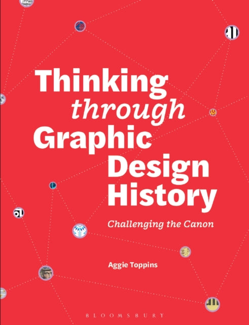 Book cover of: Thinking through Graphic Design History