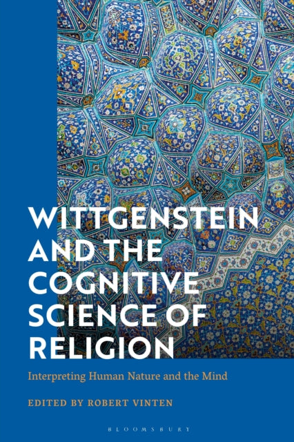 Book cover of: Wittgenstein and the Cognitive Science of Religion. By: Robert Vinten